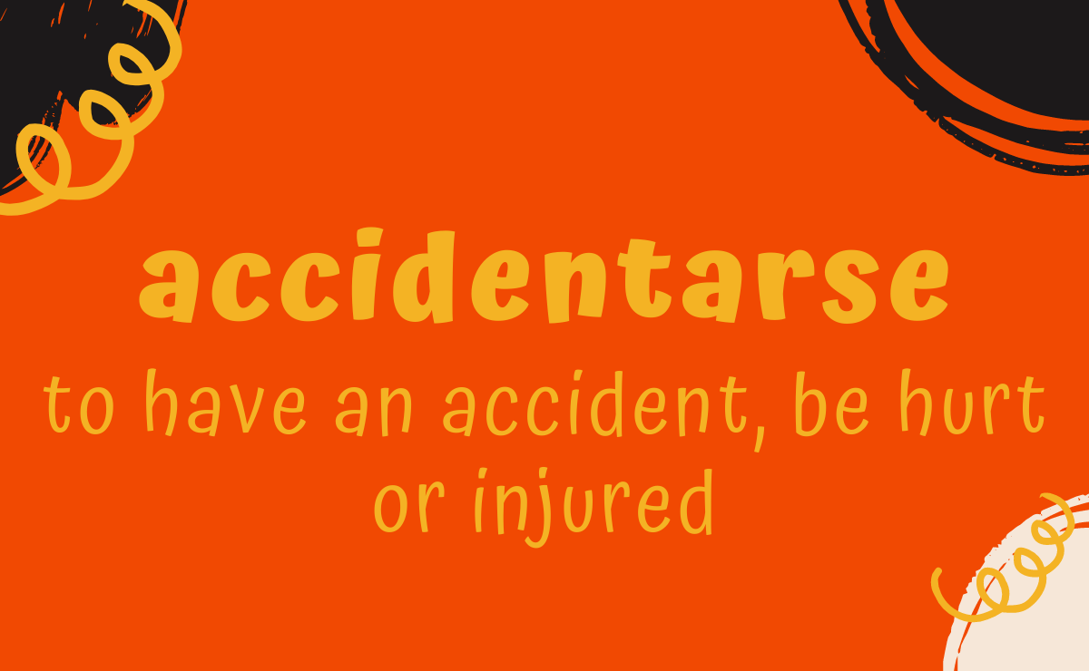 Accidentarse conjugation - to have an accident