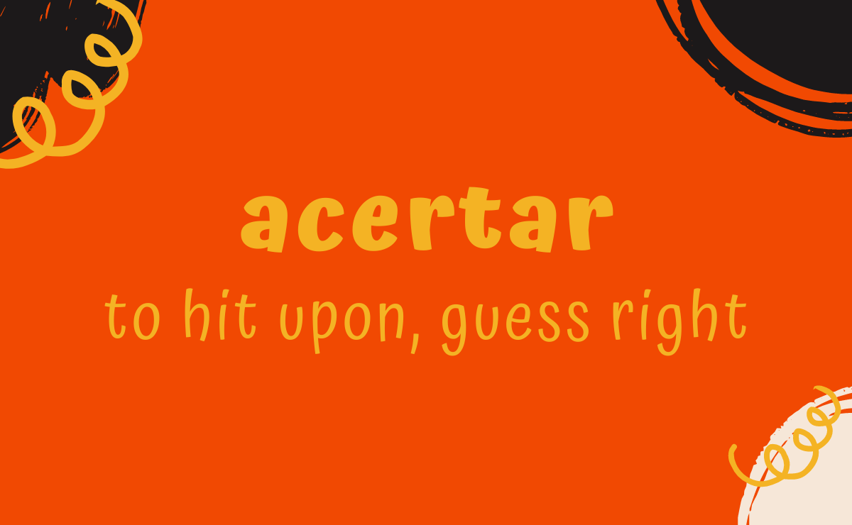 Acertar conjugation - to hit upon