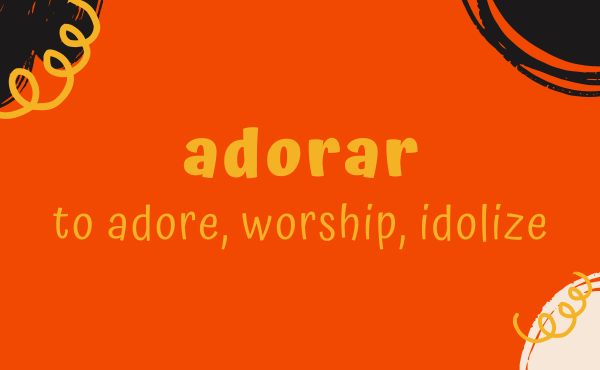 Adorar conjugation - to adore