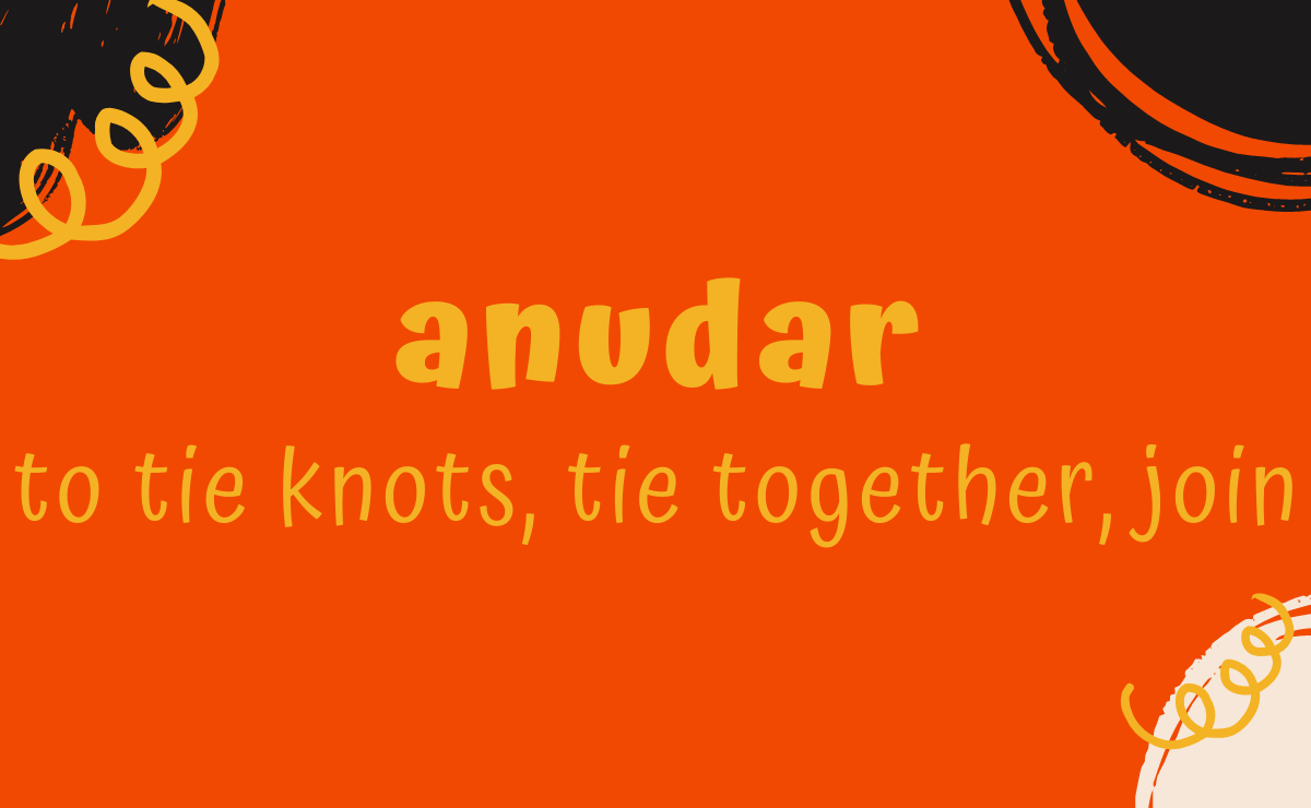 Anudar conjugation - to tie knots