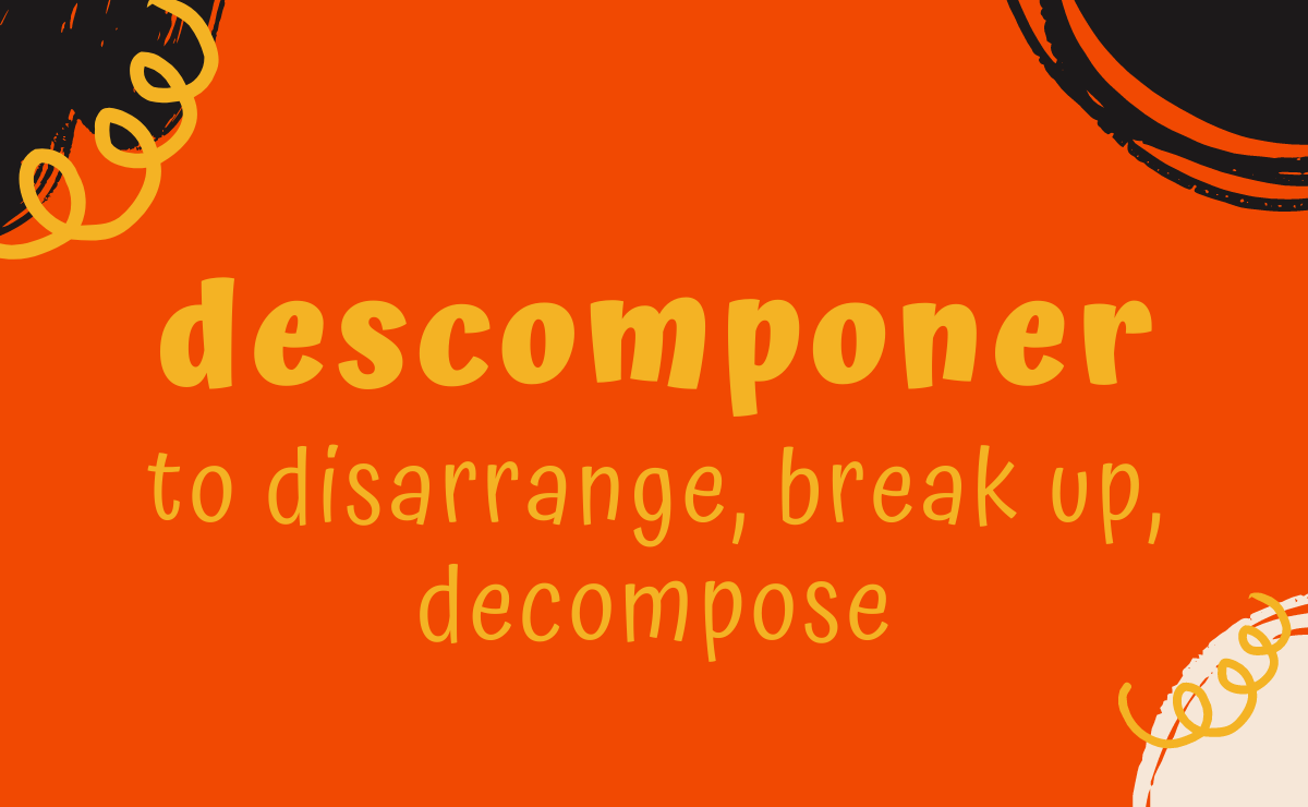 Descomponer conjugation - to disarrange