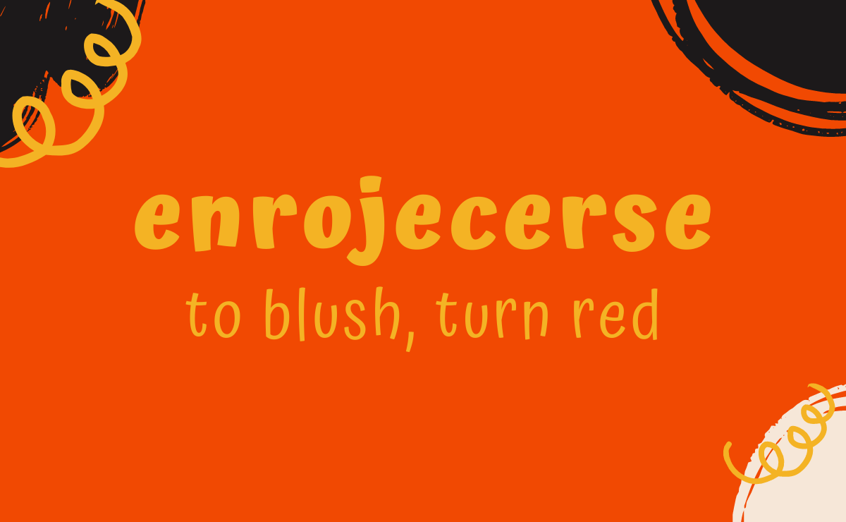 Enrojecerse conjugation - to blush