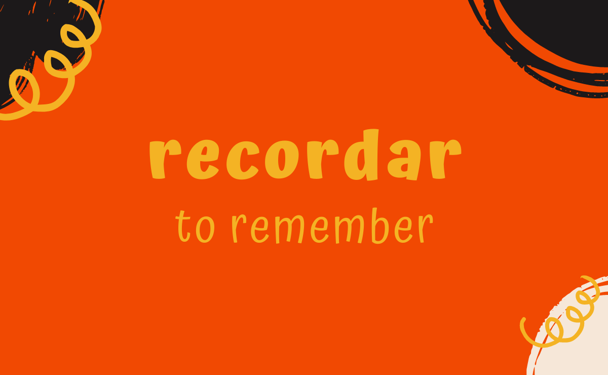 Recordar conjugation - to remember